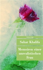 KHALIFA, Sahar Khalifa, Sahar Khalifa - Memoiren einer unrealistischen Frau