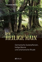 C. R&auml;tsch, Christian R&auml;tsch, Christian R&auml;tsch - Der heilige Hain