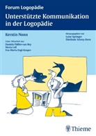 Kerstin Nonn, Daniela P&auml;ssler, Kersti Nonn, Kerstin Nonn, Dietlind Schrey-Dern, Luise Springer - Unterst&uuml;tzte Kommunikation in der Logop&auml;die