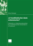 Almut Zwengel - Je fremdl&auml;ndischer desto einheimischer?