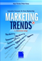 Anja F&ouml;rster, Peter Kreuz - Marketing-Trends