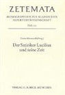 Gesine Manuwald - Zetemata / Der Satiriker Lucilius und seine Zeit