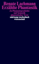 Renate Lachmann - Erz&auml;hlte Phantastik