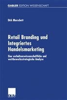 Dirk Morschett - Retail Branding und Integriertes Handelsmarketing