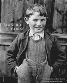 Emil Brunner, Erika H&ouml;ssli, Paul Hugger, Pfr, Emil Brunner, Fotostiftung Schweiz... - Tausend Blicke - Kinderportr&auml;ts von Emil Brunner aus dem B&uuml;ndner Oberland 1943/44
