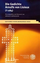 Ewald K&ouml;nsgen, Ewald Koensgen - Die Gedichte Arnulfs von Lisieux (gest. 1184)