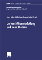 Ulrike Hugl, Stephan Laske, Georg Anker, Ulrik Hugl, Ulrike Hugl, Stephan Laske - Universit&auml;ts-entwicklung und neue Medien