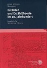 J&ouml;r Helbig, J&ouml;rg Helbig - Erz&auml;hlen und Erz&auml;hltheorie im 20. Jahrhundert