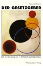Klaus von Beyme, Klaus von Beyme - Der Gesetzgeber