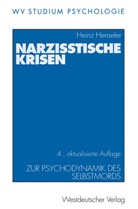 Heinz Henseler - Narzisstische Krisen
