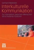 Gerd Maletzke, Gerhard Maletzke - Interkulturelle Kommunikation