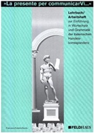 Farinella-Duodu, Francesca Farinella-Duodu - La presente per comunicarVi . . ., Lehrbuch / Arbeitsheft