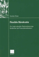 Carsten Dose - Flexible B&uuml;rokratie
