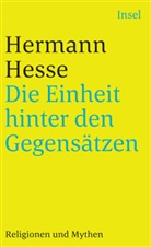 Hermann Hesse, Volke Michels, Volker Michels - Die Einheit hinter den Gegens&auml;tzen