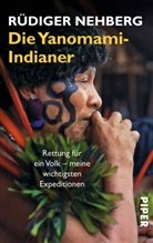 R&uuml;diger Nehberg - Die Yanomami-Indianer