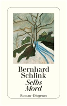 Bernhard Schlink - Selbs Mord