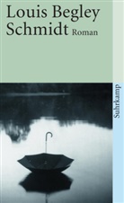 Louis Begley - Schmidt
