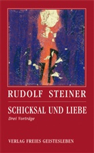 Rudolf Steiner, Jea C Lin, Jea Claude Lin, Jean C Lin, Jean-Claude Lin - Schicksal und Liebe