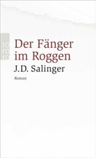 J D Salinger, J. D. Salinger, Jerome D Salinger, Jerome D. Salinger - Der F&auml;nger im Roggen