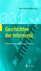 Han Dieter Hellige, Hans Dieter Hellige, H. D. Hellige, Hans D. Hellige, Hans Dieter Hellige - Geschichten der Informatik