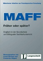 Liesel Hermes, Friederike Klippel - Maff - Bd. 8: Fr&uuml;her oder sp&auml;ter?