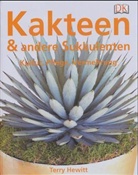 Terry Hewitt, Peter Anderson - Kakteen & andere Sukkulenten