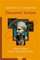 Damasio, Antonio R Damasio, Antonio R. Damasio - Descartes' Irrtum