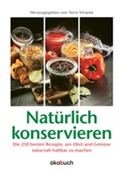 Ilse / Cullmann, Ilse Cullmann, Hrsg. v. Terre Vivante, Terre Vivante, Ilse &Uuml;bers. v. Cullmann, Terr Vivante... - Nat&uuml;rlich konservieren