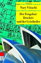 Nury Vittachi - Der Fengshui-Detektiv und der Geistheiler