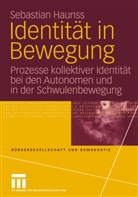 Sebastian Haunss - Identit&auml;t in Bewegung