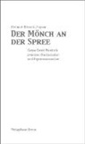 Helmut B&ouml;rsch-Supan - Der M&ouml;nch an der Spree