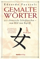 Edoardo Fazzioli - Gemalte W&ouml;rter