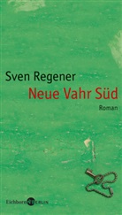 Sven Regener - Neue Vahr S&uuml;d