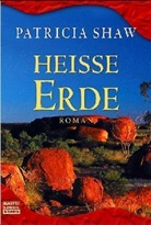 Patricia Shaw - Hei&szlig;e Erde