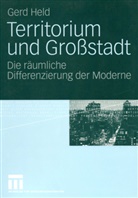 Gerd Held - Territorium und Gro&szlig;stadt