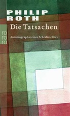 Philip Roth - Die Tatsachen