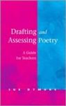 Sue Dymoke, Dymoke Sue, Sue Dymoke - Drafting and Assessing Poetry