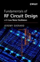 Everard, J Everard, J. Everard, Jeremy Everard, Jeremy (University of York Everard, Everard Jeremy - Fundamentals of Rf Circuit Design