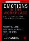 Kanfer, Klimoski, Lord, R Lord, Robert G. (University of Akron) Klimoski Lord, Robert G. Klimoski Lord... - Emotions in the Workplace