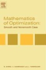 G. Giorgi, Giorgio Giorgi, Giorgio (University of Pavia Giorgi, A. Guerraggio, A. (Insubria University of varese Guerraggio, J. Thierfelder... - Mathematics of Optimization