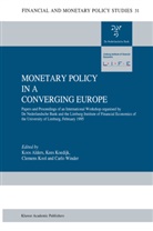 J. A. J Alders, J.A.J Alders, G Koedijk, C G Koedijk, C J M Kool et al, C. G. Koedijk... - Monetary Policy in a Converging Europe