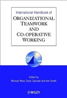 Colin H. Green, Ken G. Smith, Dean Tjosvold, Ma West, Michael A. West, Michael A. (Aston Business School West... - International Handbook of Organizational Teamwork and Cooperative