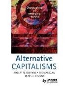Robert Gwynne, Gwynne Robert, Thomas Klak, Klak Thomas, Denis Shaw, Shaw Denis - Alternative Capitalisms