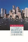 Charles M Haar, Charles M. Haar, Charles Monroe Haar, Haar Charles Monroe - Mastering Boston Harbor