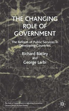 Batley, R Batley, R. Batley, Richard Batley, Richard Larbi Batley, BATLEY RICHARD LARBI GEORGE A... - Changing Role of Government