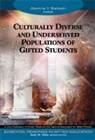 Alexinia Reis Baldwin, Alexinia Y. Baldwin, Alexinia Y. (EDT)/ Reis Baldwin, Alexinia Y. Reis Baldwin, Alexinia Y. Baldwin, Baldwin Alexinia Y.... - Culturally Diverse and Underserved Populations of Gifted Students