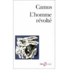 Albert Camus - L'homme r&eacute;volt&eacute;