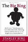 Stanley Bing, Bing Stanley - The Big Bing: Black Holes of Time Management, Gaseous Executive Bodies