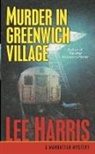 Lee Harris - Murder in Greenwich Village