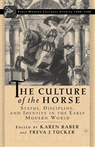 Raber, K Raber, K. Raber, Karen Raber, TUCKER, Tucker... - Culture of the Horse
